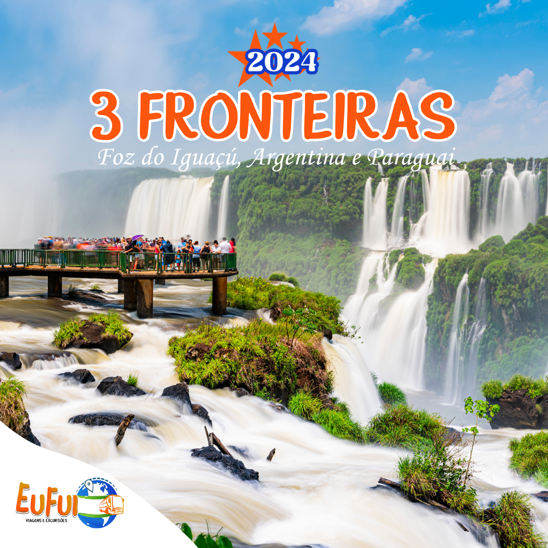 3 Fronteiras  - Foz do Iguaçú, Argentina e Paraguai